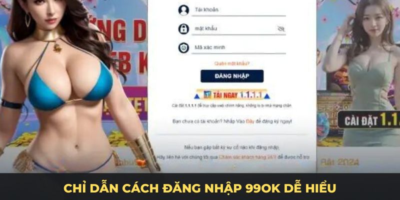 Chỉ dẫn cách đăng nhập 99ok dễ hiểu