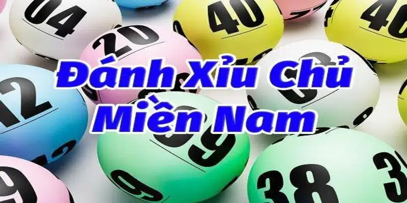 Bí quyết đánh xỉu chủ Miền Nam tại 99ok